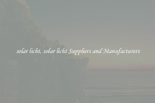 solar licht, solar licht Suppliers and Manufacturers