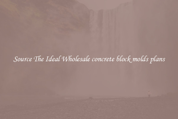 Source The Ideal Wholesale concrete block molds plans