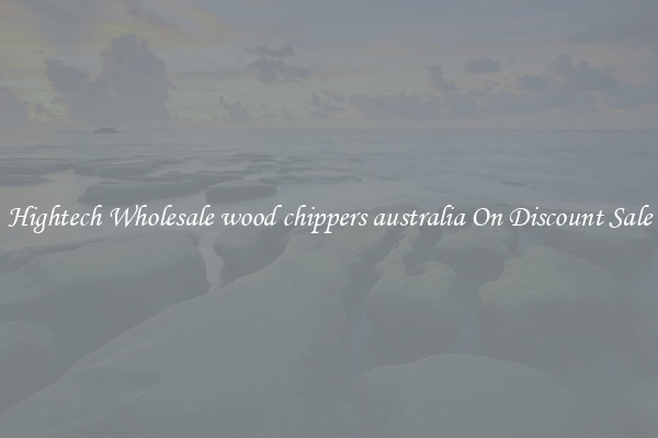 Hightech Wholesale wood chippers australia On Discount Sale