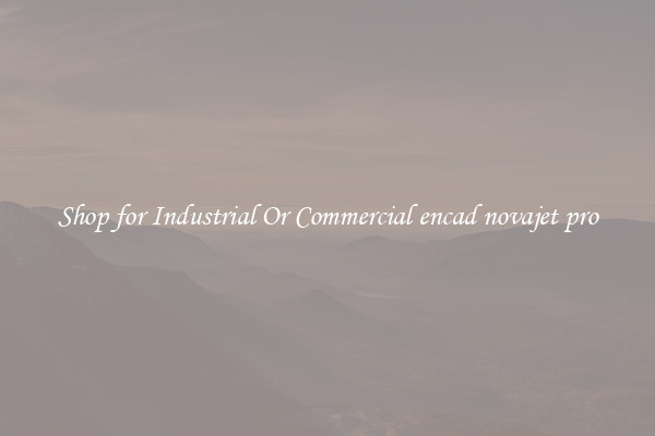 Shop for Industrial Or Commercial encad novajet pro